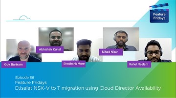 Feature Fridays Episode 86 - NSX V to T migration using Cloud Director Availability
