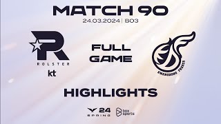 Full Highlights KT vs KDF | Match 90 | LCK Mùa Xuân 2024