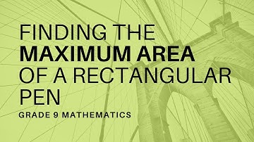 solving the maximum area of a rectangular pen