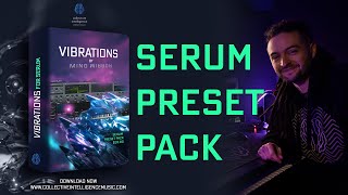 Vibrations by Mind Mirror - Serum Preset Pack (2020)