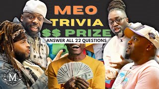 MEO TRIVIA: CASH $$$ PRIZE TO 1ST PERSON THAT CAN ANSWER ALL 22 QUESTIONS..DEE ONE STOPS BY THE SHOP