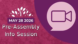 2026 Pre-Assembly Info Session