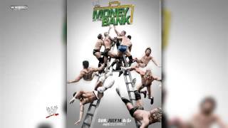 WWE : WWE Money In The Bank 2013 Official Theme Song - "Money In The Bank" (HD)