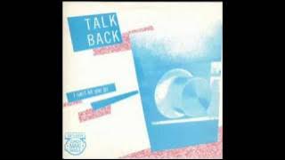Talkback - I Can't Let You Go [12 Inch] (1982)