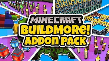 BuildMore Addon Pack | Free Bedrock Minecraft Mod (How To Use 1.20)