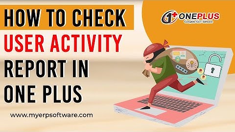 How to Check User Activity Report In One Plus ERP (Hindi)