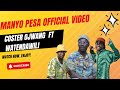 MANYO PESA - Coster Ojwang Feat Watendawili (Official Music Video)