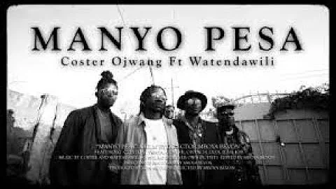 MANYO PESA - Coster Ojwang Feat Watendawili (Official Music Video)