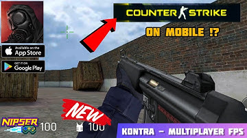 CS v1.6 ON MOBILE !? APK - Kontra Multiplayer FPS Gameplay Walkthrough (Android, iOS)