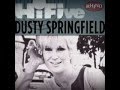 AHORA TE PUEDES MARCHAR VERSION ORIGINAL DUSTY SPRINGFIELD 