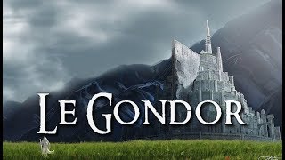 Le GONDOR | J.R.R TOLKIEN lore