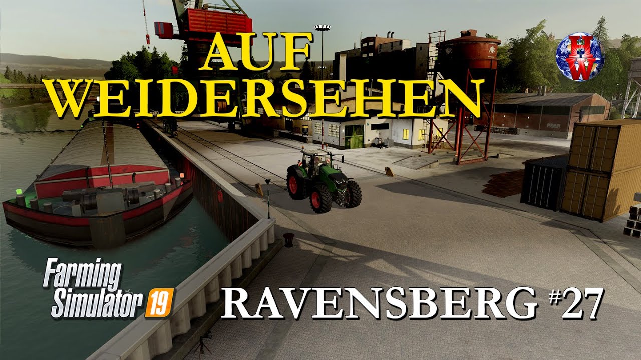 RAVENSBERG #27 - AUF WEIDERSEHEN - Farming Simulator 19 Let's Play FS19 with SEASONS