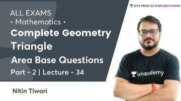Complete Geometry Triangle | Part -2 | Area Base Questions | All Exams | Maths by Nitin Sir