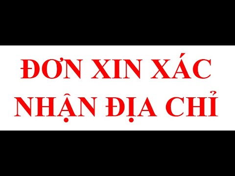 MẪU ĐƠN XIN XÁC NHẬN ĐỊA CHỈ MỚI NHẤT