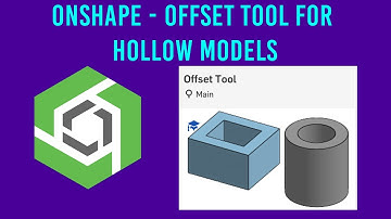 Onshape Offset Tool: Creating Hollow 3D Shapes