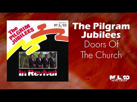 The Pilgrim Jubilees - Doors Of The Church