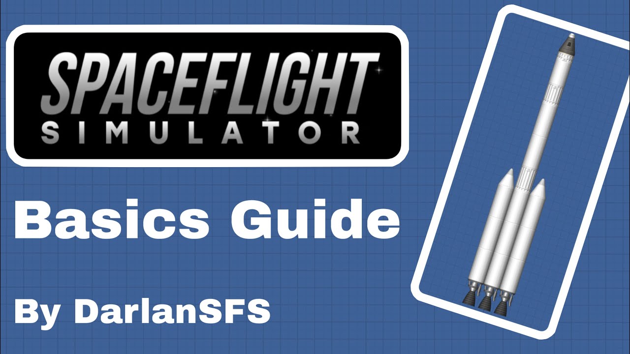 Sfs App #spaceflightsimulator Beginners Guide | #sfs | - YouTube