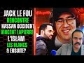 Jack avec vincent lapierre chez hassan occident