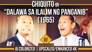 Chiquito Duets in 'Dalawa Sa Ilalim Ng Panganib' 1965 AI Colorized Old Movie | Enhanced 4K