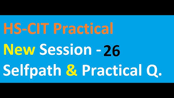 Selfpath  & Practical Question SESSION 26 HS-CIT Practical #era #hkcl #computer  #mscit #mkcl #rscit