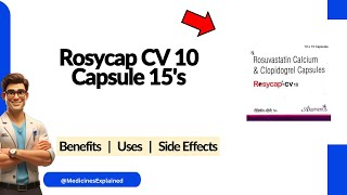 Rosycap CV 10 Capsule - Uses, Side Effects & Dosage