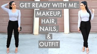 Get Ready With Me: Makeup, Hair, Nails & Outfit