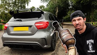 STRAIGHT PIPING MY CHEAP MERCEDES A45 AMG