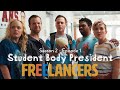 Student body president  episode 1 season 2  freelancers