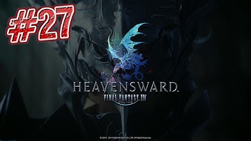 Final Fantasy XIV ARR: Heavensward Blind Playthrough - [Part 27 - Tataru