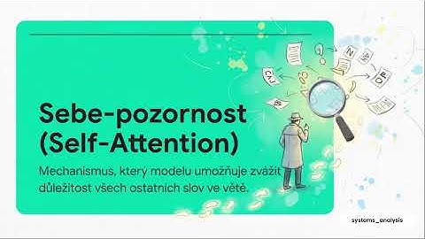 Attention Is All You Need (CZ) / Pozornost je vše, co potřebujete