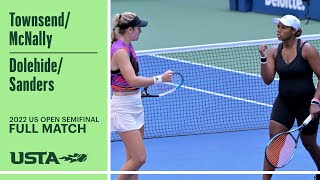 Townsend/McNally vs. Dolehide/Sanders Full Match | 2022 US Open Semifinal