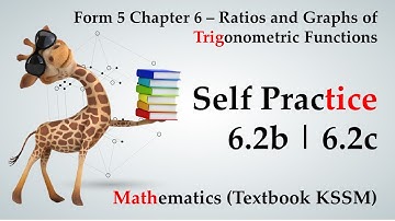 Form 5 Mathematics KSSM Chapter 6 | Self Practice 6.2b | Self practice 6.2c