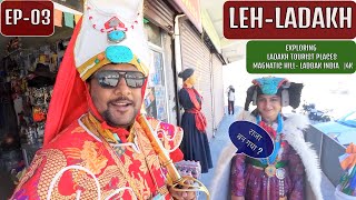 I AM A KING -  Magnetic Hill  - Leh Ladakh - India EP- 03 🇮🇳