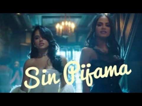 lavender approve triumphant Sin Pijama | without pajamas song | becky g featuring natti natasha best  song - YouTube