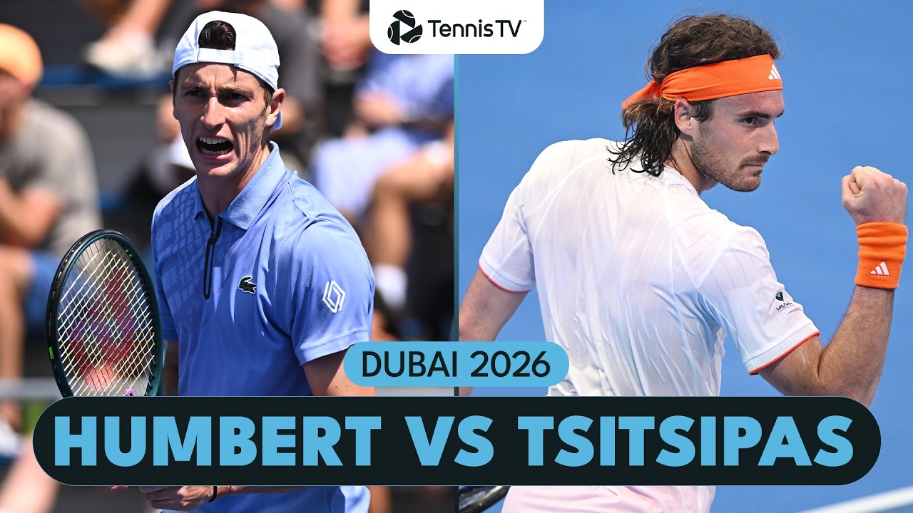 Former Champions Humbert & Tsitsipas Face Off! 👑 | Dubai 2026 Highlights