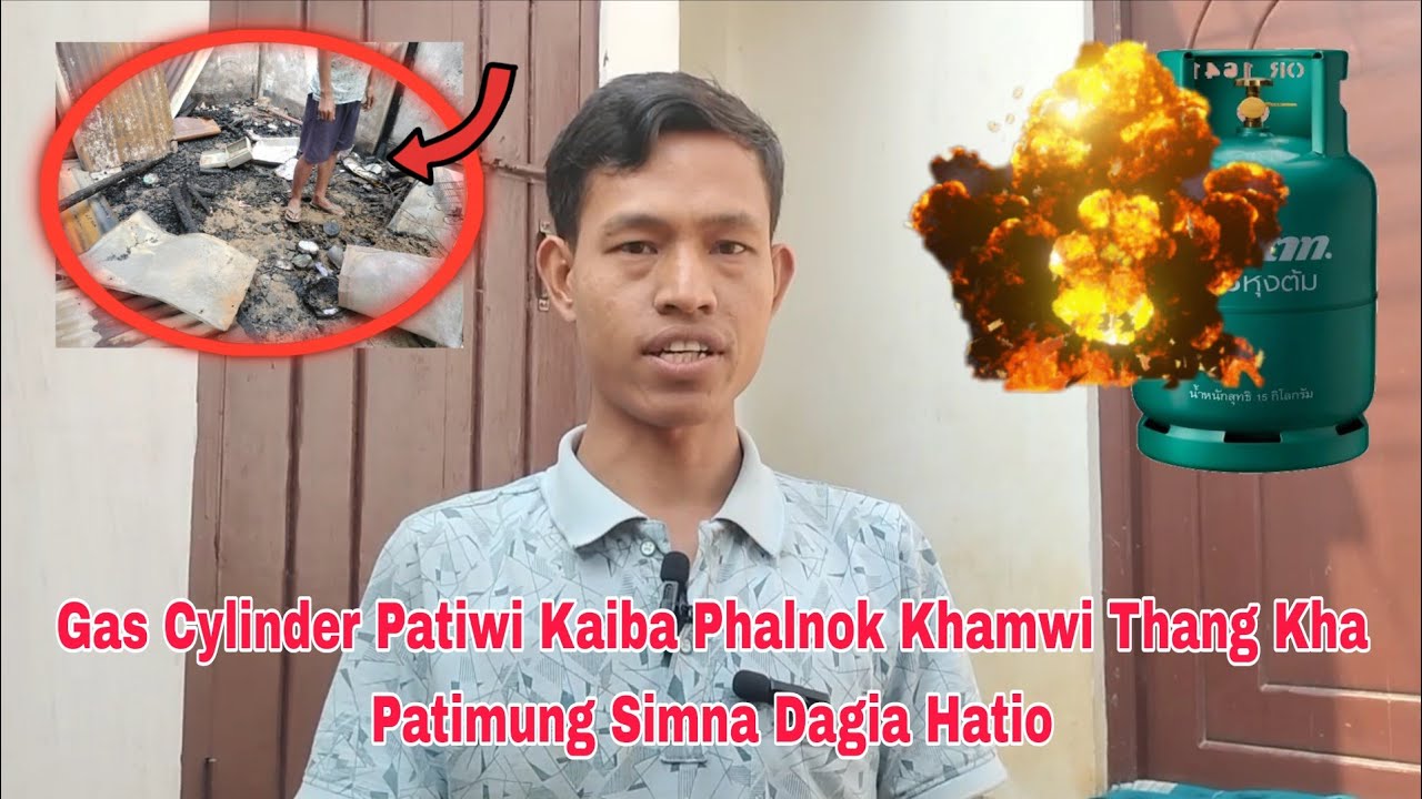 Gas Cylinder Patiwi Kaiba Phalnok Khamwi Thang Kha Patimung Simna Dagia Hatio 