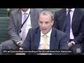 Dominic Raab goes before the Foreign Affairs Committee