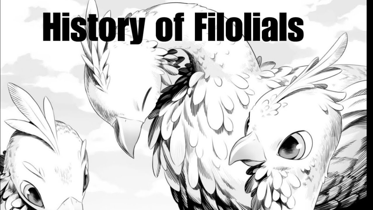 History Of Filolials! Rising Of The Shield Hero! *spoilers*