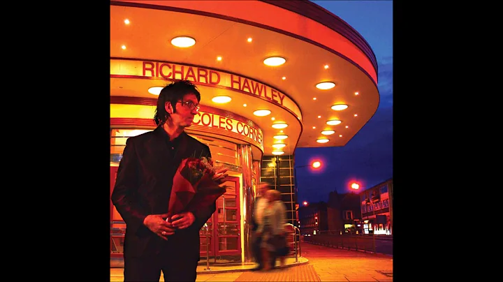 Richard Hawley - Coles Corner (Full Album)