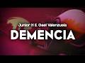 Junior H x Gael Valenzuela - DEMENCIA (letra)