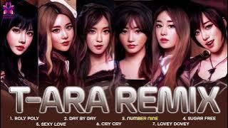 T - ara Remix (Những bài hát Remix hay nhất của T - ara Phần 1)