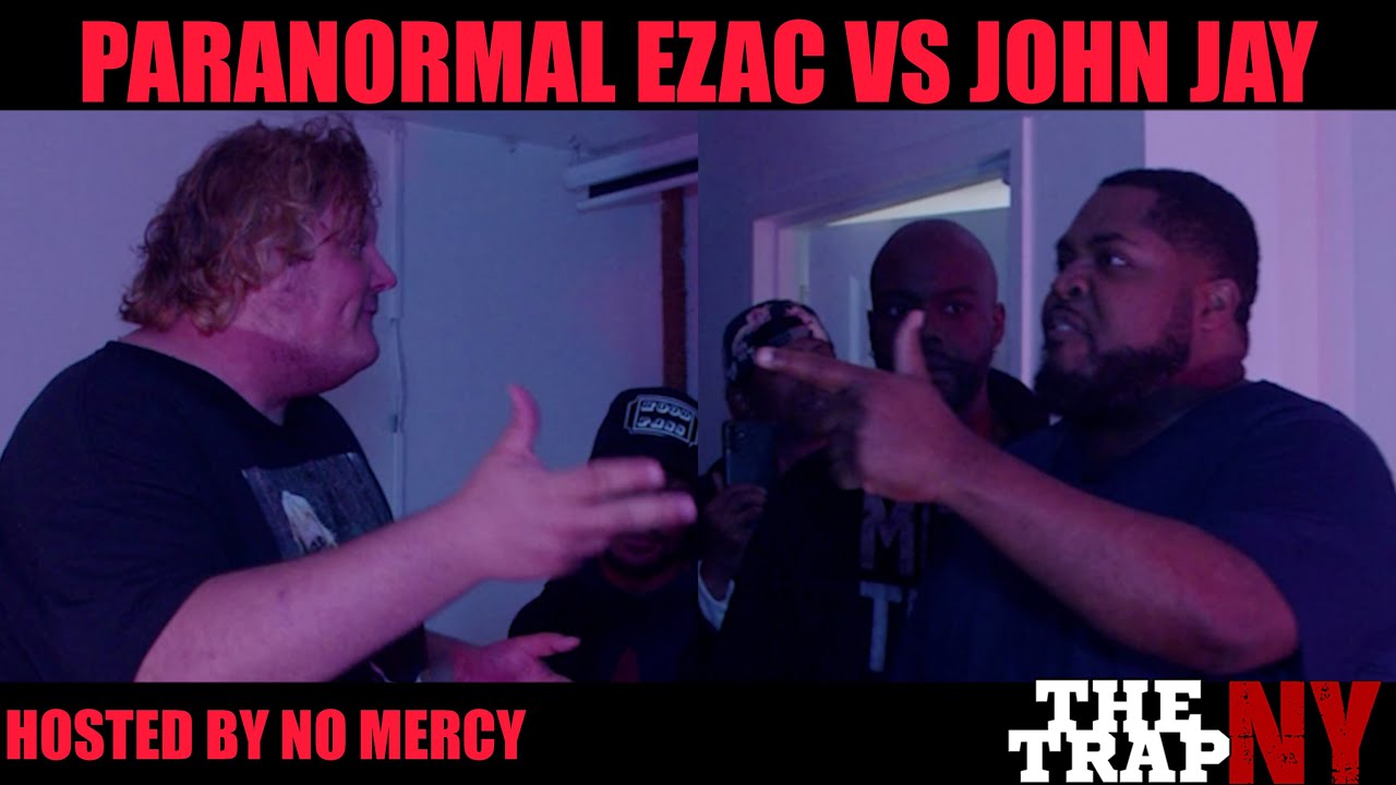 Paranormal Ezac vs John Jay | Hosted By No Mercy | The Trap NY