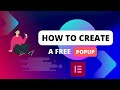 How To Create A Popup Using Elementor For FREE  Popup Button Trigger