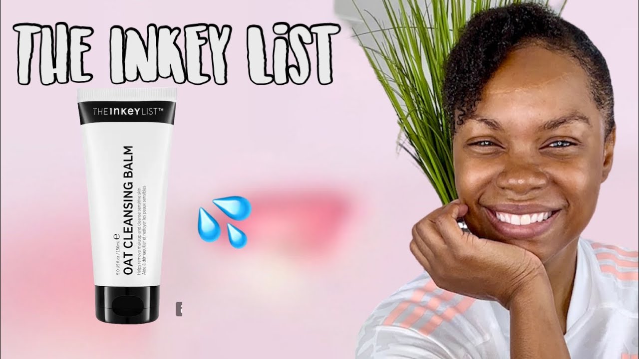 The INKEY List  Oat Cleansing Balm  | Makeup Cleanser Review