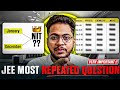 Most Repeated Question in History of JEE ‼️ with PDF⚠️ URGENT