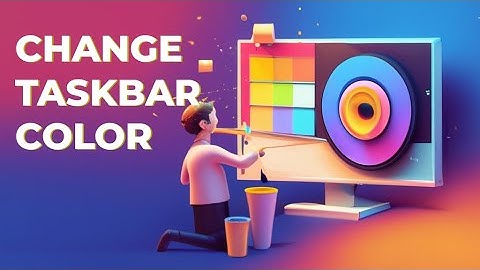 How to Change Taskbar Colors in Windows 11 - Step-by-Step Tutorial