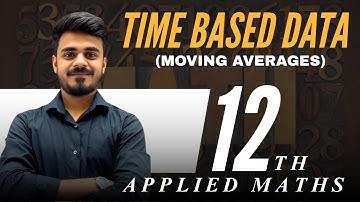 Time Based Data| Method of MOVING AVERAGES| Class 12th| Applied Maths| CBSE | 2025-26