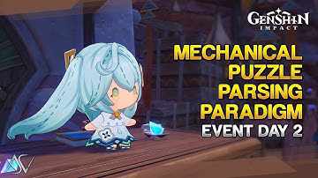 Mechanical Puzzle-Parsing Paradigm (Day 2) - Stage 3 & 4 | Genshin Impact