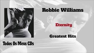 Robbie Williams - Eternity