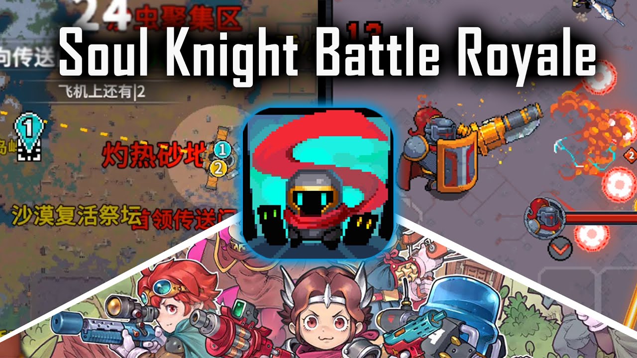 Soul Battle Royale (Beta) New Game From Soul Knight Universe! YouTube